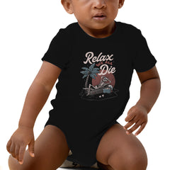 Relax We All Die-baby basic onesie-eduely
