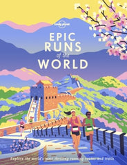 Lonely Planet Epic Runs of the World - Softcover