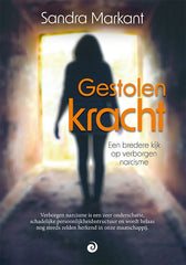 Gestolen Kracht - Een bredere kijk op verborgen narcisme - Sandra Markant