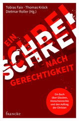 Ein Schrei nach Gerechtigkeit - 1463119593000