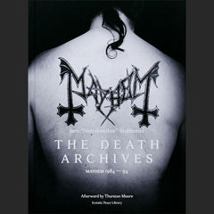 The Death Archives: Mayhem 1984-94 (Hardcover Book)
