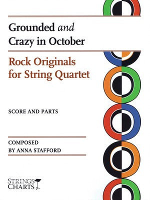 GROUNDED & CRAZY IN OCTOBER ROCK STRING QUARTET