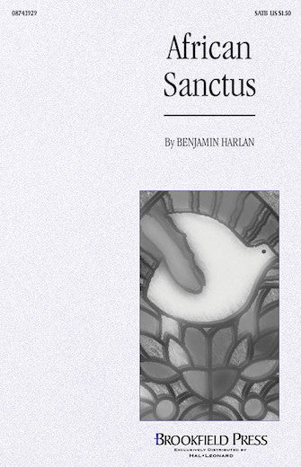African Sanctus Brookfield Choral Series Satb Benjamin Harlan