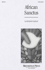 African Sanctus Brookfield Choral Series Satb Benjamin Harlan