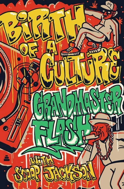 Grandmaster Flash - Birth of a Culture (BOOK)