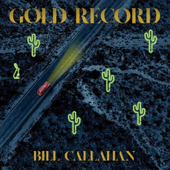 Bill Callahan - Gold Record | Vinyl LP